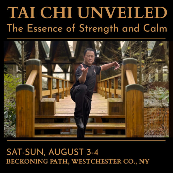 Tai Chi Unveiled - August 2024
